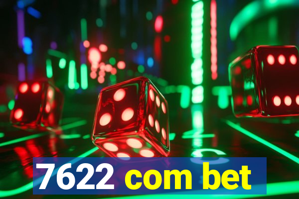 7622 com bet